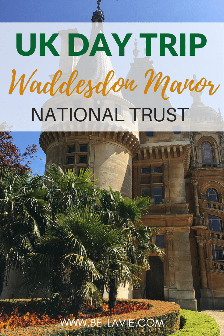 National Trust Waddesdon Manor Day Trip