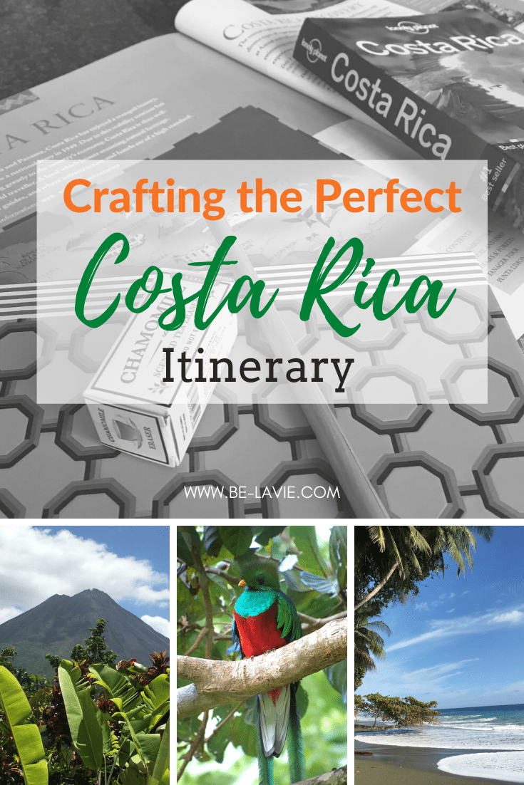 Crafting the Perfect Costa Rica Itinerary