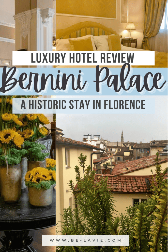 Beautiful Bernini Palace Hotel Review Pinterest Pin. The image is divided into 3 with various photos of the hotel