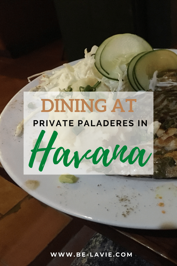 Dining at Private Paladeres in Havana