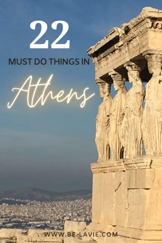 22 Must Do Things in Athens