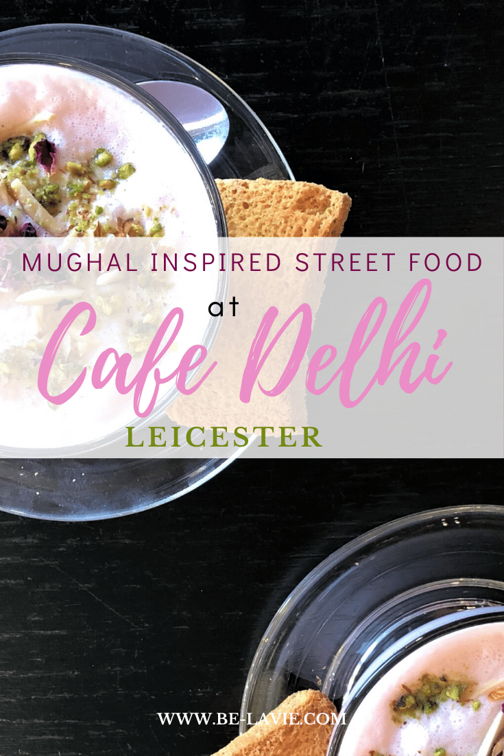 Mughal Inspired street food at Cafe Delhi, Leicester