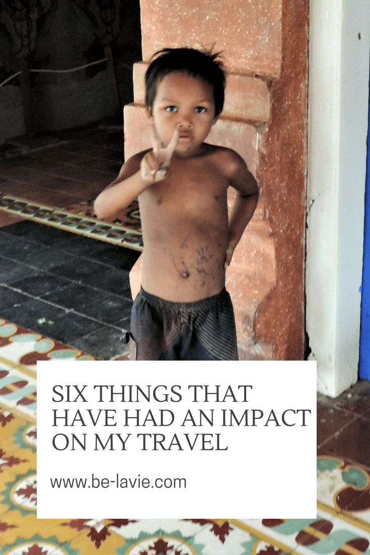 Six things that have had an impact on my travel Pinterest Pin