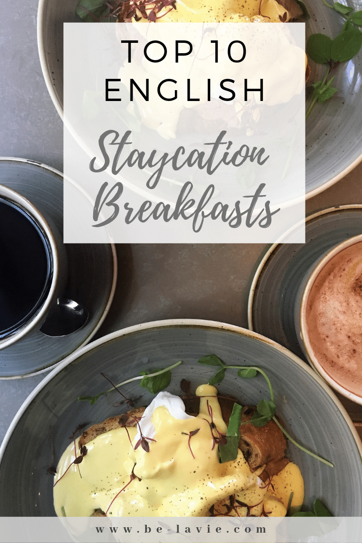 Top 10 English Staycation Breakfasts