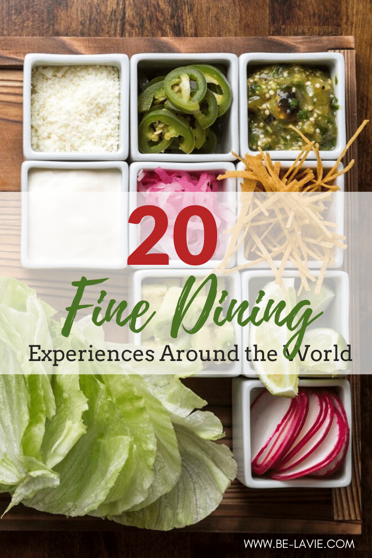 20 Fine Dining Experiences Around the World