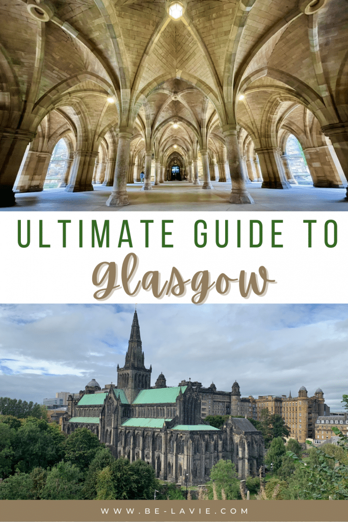 The Ultimate Glasgow Guide Pinterest Pin