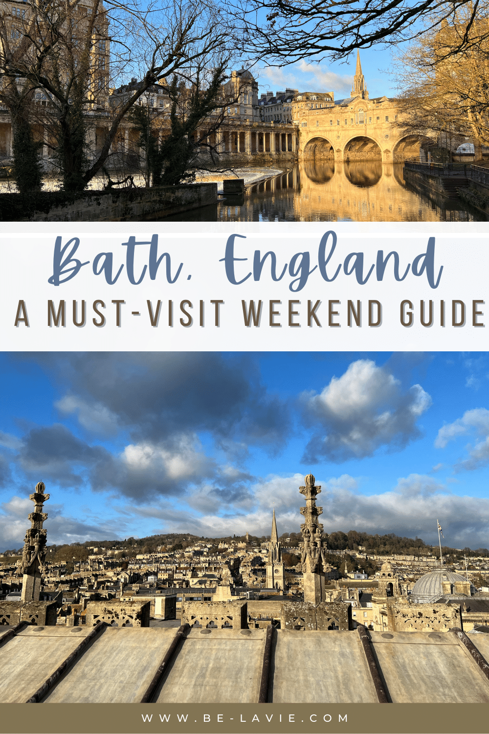 Ultimate Weekend Guide to Bath Pinterest Pin